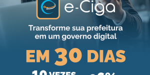 A revolução do e-Ciga_ o futuro no presente da Administração Municipal
