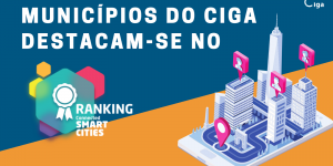 Municípios do CIGA destacam-se no