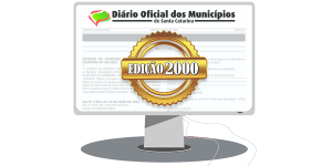 Diário Oficial dos Municípios alcança o marco de 2 mil edições